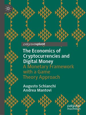 cover image of The Economics of Cryptocurrencies and Digital Money